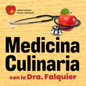 Podcast Medicina Culinaria con la Dra. Sabrina Falquier | Nutrición y Cocina para una Vida Saludable
