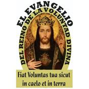 Podcast Evangelio del Reino de la Voluntad Divina
