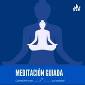 Podcast Meditación Guiada | Doctor Santiago Rojas