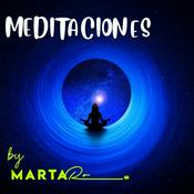 Podcast Meditaciones by Marta Ro