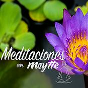 Podcast Meditaciones con Maytte Podcast