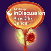 Podcast Medscape InDiscussion: Prostate Cancer