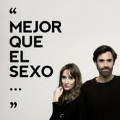 Podcast MEJOR QUE EL SEXO