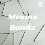 Podcast Menina Bonita
