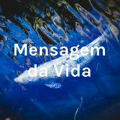 Podcast Mensagem da Vida
