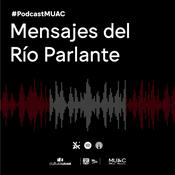 Podcast Mensajes del Río Parlante
