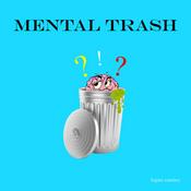 Podcast Mental Trash