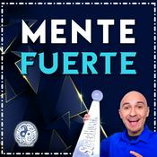 Podcast Mente Fuerte