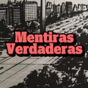 Podcast Mentiras Verdaderas