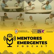 Podcast Mentores Emergentes