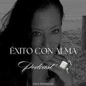 Podcast Éxito con Alma