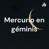 Podcast Mercurio en Géminis