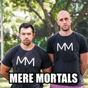 Podcast Mere Mortals Conversations