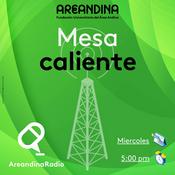 Podcast Mesa caliente - Areandina Radio