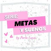 Podcast Metas y Sueños