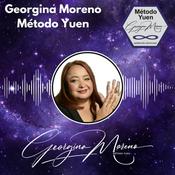 Podcast Metodo Yuen Georgina Moreno