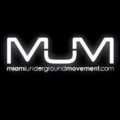 Podcast Miami Underground Movement - M.U.M.