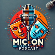 Podcast Mic On, Mask Off