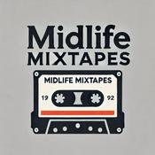 Podcast Midlife Mixtapes