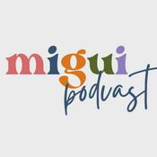 Podcast Migui Podcast