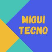 Podcast Migui Tecno