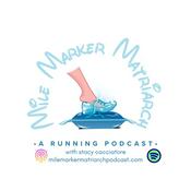 Podcast Mile Marker Matriarch