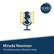 Podcast Mirada Newman