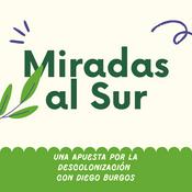 Podcast Miradas al Sur