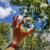 Podcast miseducated
