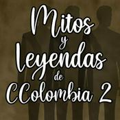 Podcast Mitos y Leyendas de Colombia 2