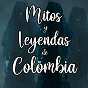 Podcast Mitos y Leyendas de Colombia