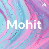 Podcast Mohit