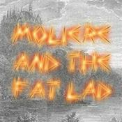 Podcast molière and the fat lad