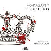 Podcast Monarquías y sus Secretos