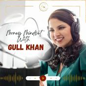 Podcast Money Mindset with Gull Khan