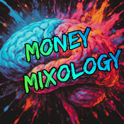 Podcast Money Mixology