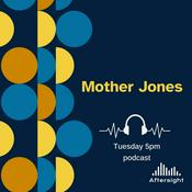 Podcast Mother Jones