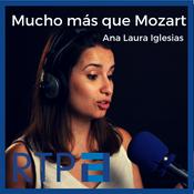 Podcast Mucho más que Mozart