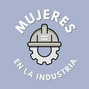 Podcast Mujeres en la Industria