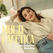 Podcast Multifacética con Sabrina Scovino