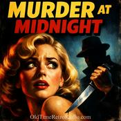 Podcast Murder at Midnight | Old Time Radio
