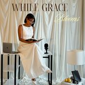 Podcast While Grace Blooms