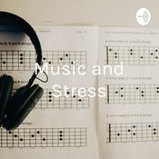 Podcast Music and Stress: Is There a Correlation?