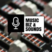 Podcast Music Biz and Sounds | Industria Musical | Music Business