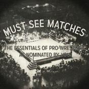 Podcast Must See Matches