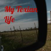 Podcast My Texian Life