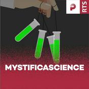 Podcast Mystificascience ‐ RTS