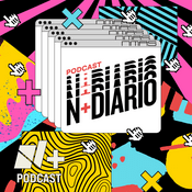 Podcast N+ Diario