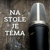 Podcast Na stole je téma