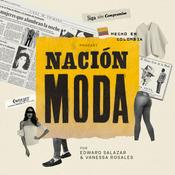 Podcast Nación Moda